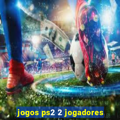 jogos ps2 2 jogadores